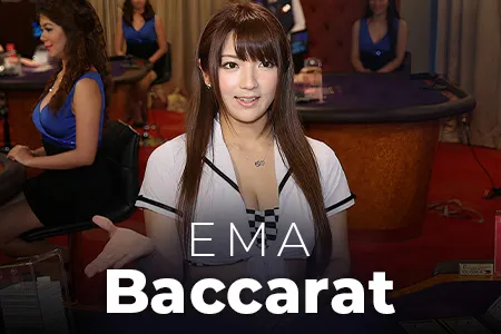 EMA Baccarat